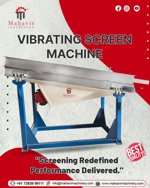 Vibrating Screen Machine  Manufacturer